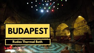 RUDAS THERMAL BATH amp WELLNES SPA  RUDAS SPA THERMAL SPA IN BUDAPEST  BUDAPEST  HUNGARY [upl. by Sandeep532]