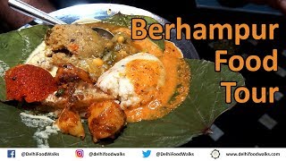 Berhampur Street Food Tour I Odisha Food Walks I Indian Street Food [upl. by Eimat]