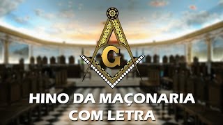 Hino da MaçonariaCom letra [upl. by Magda]