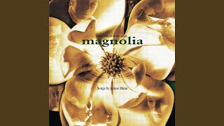 Magnolia [upl. by Norret]