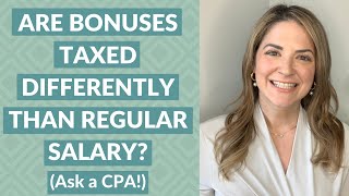 Are Bonuses Taxed Differently Than Regular Salary HOW ARE BONUSES TAXED [upl. by Nagram]