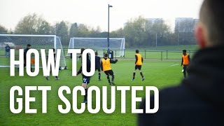 How To Get Scouted [upl. by Aynatal672]