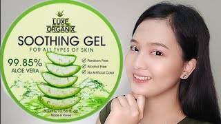 LUXE ORGANIX SOOTHING GEL ALOE VERA EFFECTIVE BA  IVY DIAZ [upl. by Ewnihc]