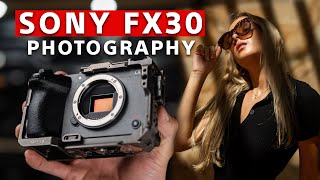 Sony FX30 for Photography [upl. by Pas]