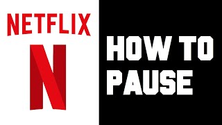 Netflix How To Pause Movie  Netflix How To Pause Show  Pause Screen While Playing Instructions [upl. by Gavrilla]