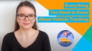 Everything You Need to Know About Business Vehicle Tracking [upl. by Eilesor]