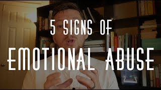 5 Signs of Emotional Abuse [upl. by Jarin477]