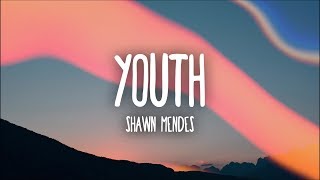 Shawn Mendes  Youth Lyrics Ft Khalid [upl. by Anyek]