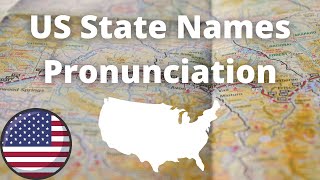 US State Names Pronunciation  American Accent [upl. by Bethezel417]