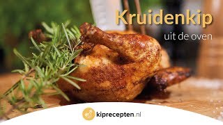 Kruidenkip uit de oven  Kipreceptennl Lekker mals en heerlijk gekruid [upl. by Amand]