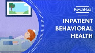 Inpatient Behavioral Health [upl. by Nessim]