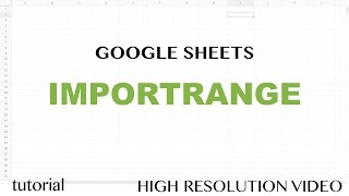 Google Sheets IMPORTRANGE Function Tutorial  Learn How to Pull Data From Other SpreadSheets [upl. by Hadnama320]