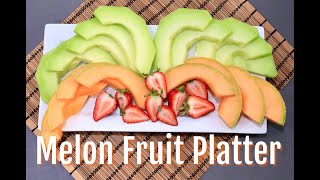 How to cut Honeydew amp Cantaloupe for Fruit Platter [upl. by Ennaxor715]