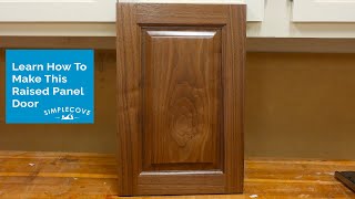 How To Make A Raised Panel Cabinet Door [upl. by Maurer831]