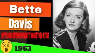 Bette Davis Interview What It Means To Be a Star 1963 [upl. by Renraw74]