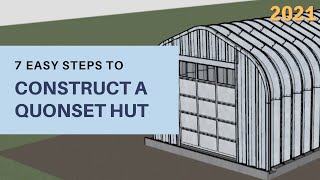 HOW TO BUILD A QUONSET HUT STEEL BUILDING IN 7 STEPS [upl. by Cloe]