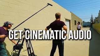 How to Get Better Cinematic Audio  4 Crucial Sound Tips [upl. by Archy786]