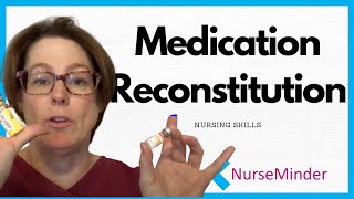 Medication Reconstitution Nursing Skills [upl. by Yclek]