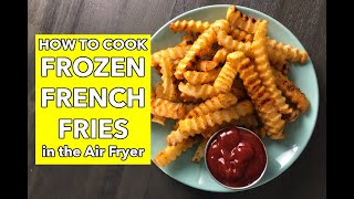 How to Make Frozen French Fries in the Air Fryer [upl. by Annirac346]