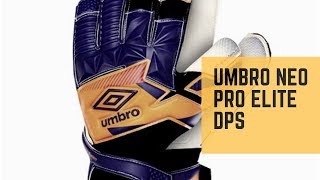 Umbro Neo Pro Elite DPS Goalkeeper Glove Review [upl. by Norling]