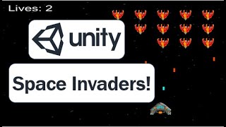 Unity 2D Space Invaders Tutorial [upl. by Xuagram]