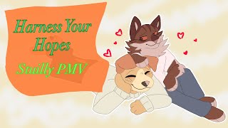 Harness Your Hopes Stuilly PMV [upl. by Goldstein]