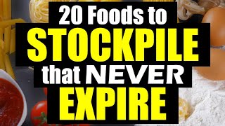 20 FOODS to STOCKPILE that NEVER expire [upl. by Eiramait433]