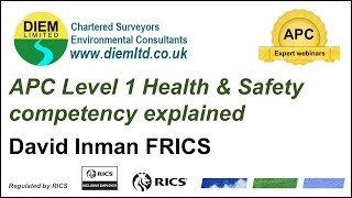 RICS APC Level 1 Health amp Safety competency explained APC Expert Webinar [upl. by Gnohc]