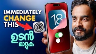 Important iOS 18 Settings to Change Immediately in Malayalam [upl. by Vilma454]