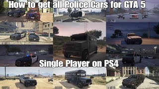 Grand theft Auto 5 Tutorial How to get All Police cars on Single PlayerUpdated PS4 [upl. by Grosz]