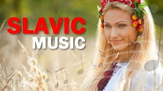 Best Slavic Folk Music  1 HOUR MIX  by Slavic Affairs [upl. by Dulcia]