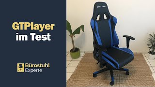 GTPlayer im Test vollständiger Testbericht  Aufbau  Bürostuhl Experte [upl. by Nannerb236]