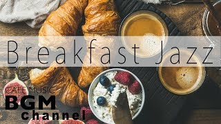 Relaxing Breakfast Jazz  Background Instrumental Bossa Nova Music [upl. by Attemaj]