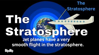 The Stratosphere  Layers of Earths Atmosphere [upl. by Ttelracs]