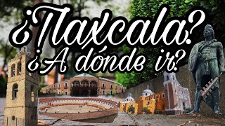 📍15 LUGARES que DEBES VISITAR en TLAXCALA [upl. by Aeet598]