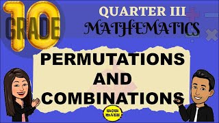 PERMUTATIONS AND COMBINATIONS  GRADE 10 MATHEMATICS Q3 [upl. by Ynots116]