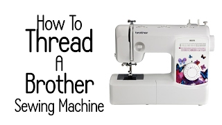 How To Thread a Brother Sewing Machine [upl. by Arytal]