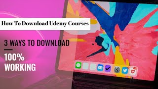 How To Download Complete Udemy Courses 3 Different Ways To Download Udemy Courses [upl. by Oznol356]