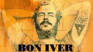 Bon Iver  Best Of Bon Iver Full Album [upl. by Deden]