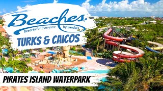 Beaches Turks amp Caicos  Pirate Island Waterpark  Full Walkthrough Tour 4K [upl. by Sirromaj]