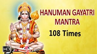 Hanuman Gayatri Mantra  108 Times Powerful Chanting  Mantra for Strength amp Success [upl. by Conley]