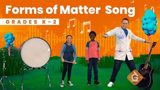 Phases of Matter SONG  Solids Liquids amp Gases  Grades K2 [upl. by Enelia]