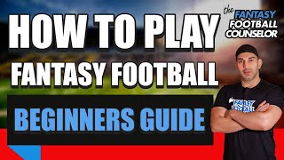 How to play Fantasy Football Beginners Guide [upl. by Laehplar449]