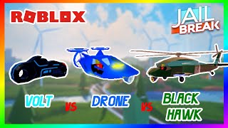 Drone vs Army Heli vs Volt Bike FULL REVIEW  COMPARISON  Jailbreak Roblox [upl. by Isborne]