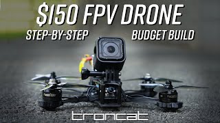 Build a Freestyle FPV drone for 150 [upl. by Stilla997]