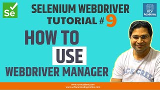 Selenium WebDriver Tutorial 9  How to use WebDriver Manager [upl. by Buzz442]