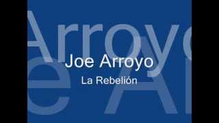 JOE ARROYO  LA REBELION  CON LETRA 🇨🇴 [upl. by Cohn718]