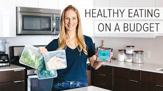 HEALTHY EATING ON A BUDGET  10 grocery shopping tips to save money [upl. by Nohsyar50]