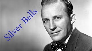 Silver Bells  Bing Crosby  Lyrics [upl. by Senzer859]