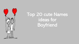 10 Cute Names to Call Your Boyfriend or Husband boyfriend nicknames romantic  2021 [upl. by Nivled]